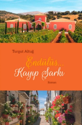 ENDÜLÜS...  Kayıp Şarkı