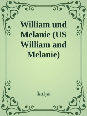 William und Melanie