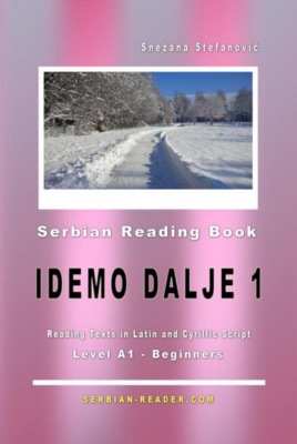 Serbian Reading Book "Idemo dalje 1"