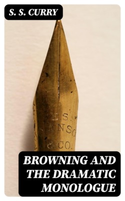Browning and the Dramatic Monologue