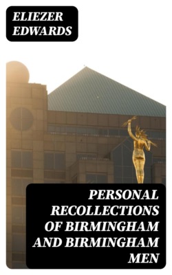 Personal Recollections of Birmingham and Birmingham Men