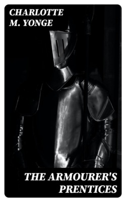 The Armourer's Prentices