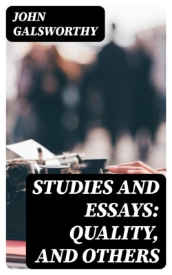Studies and Essays: Quality, and Others