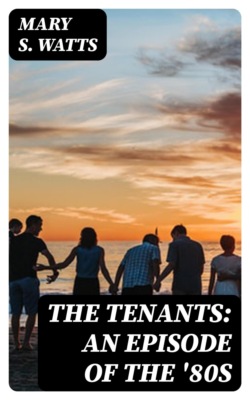 The Tenants: An Episode of the '80s