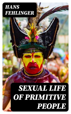 Sexual Life of Primitive People