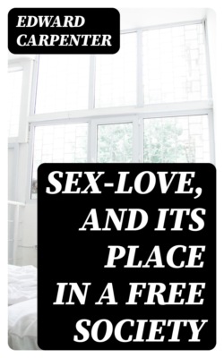 Sex-Love, and Its Place in a Free Society