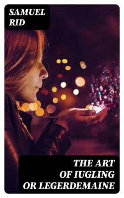 The Art of Iugling or Legerdemaine