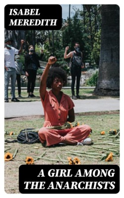 A Girl Among the Anarchists
