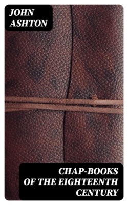 Chap-books of the Eighteenth Century