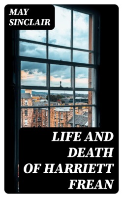 Life and Death of Harriett Frean