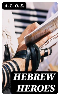Hebrew Heroes