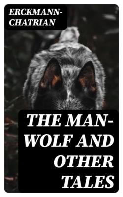 The Man-Wolf and Other Tales