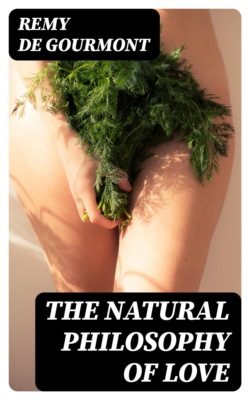 The Natural Philosophy of Love