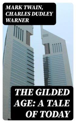 The Gilded Age: A Tale of Today