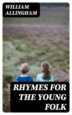 Rhymes for the Young Folk