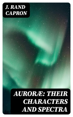 Auroræ: Their Characters and Spectra