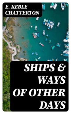 Ships & Ways of Other Days