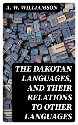 The Dakotan Languages, and Their Relations to Other Languages