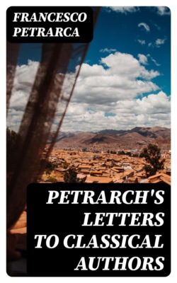 Petrarch's Letters to Classical Authors