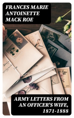 Army Letters from an Officer's Wife, 1871-1888