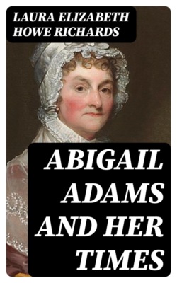 Abigail Adams and Her Times