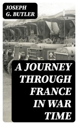 A Journey Through France in War Time