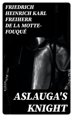 Aslauga's Knight