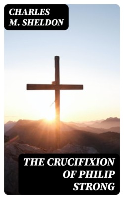The Crucifixion of Philip Strong