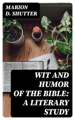 Wit and Humor of the Bible: A Literary Study