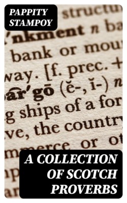 A Collection of Scotch Proverbs