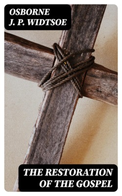 The Restoration of the Gospel