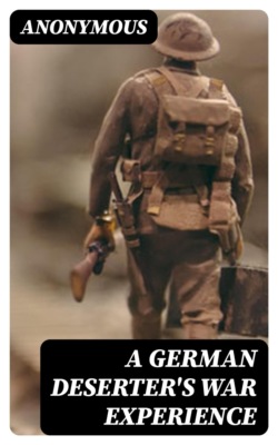 A German deserter's war experience