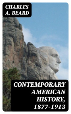 Contemporary American History, 1877-1913
