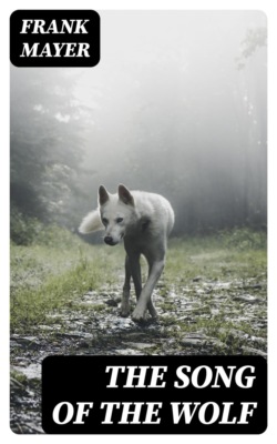 The Song of the Wolf