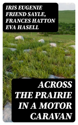 Across the Prairie in a Motor Caravan