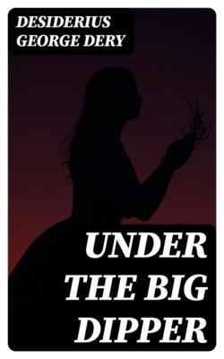 Under the Big Dipper