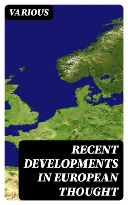 Recent Developments in European Thought