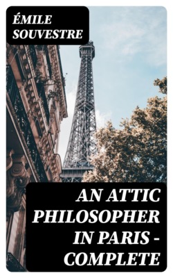 An Attic Philosopher in Paris — Complete