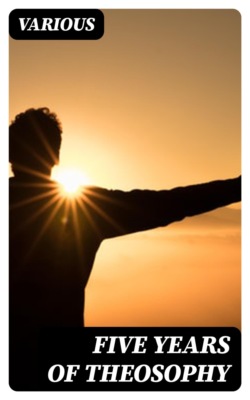 Five Years of Theosophy