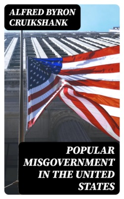 Popular misgovernment in the United States