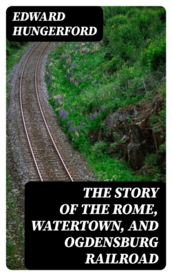 The Story of the Rome, Watertown, and Ogdensburg Railroad