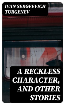 A Reckless Character, and Other Stories