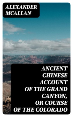 Ancient Chinese account of the Grand Canyon, or course of the Colorado