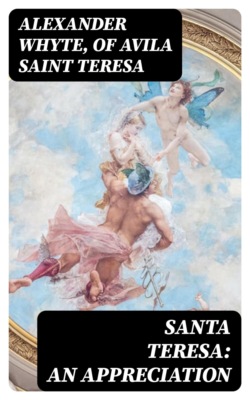 Santa Teresa: An Appreciation