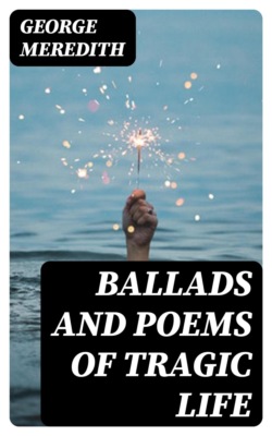 Ballads and Poems of Tragic Life