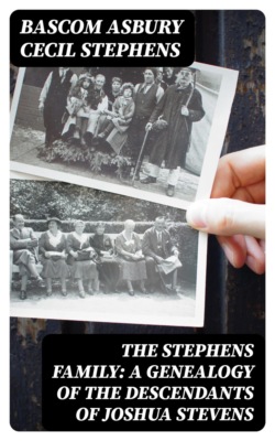 The Stephens Family: A Genealogy of the Descendants of Joshua Stevens