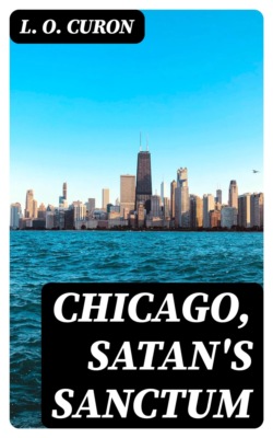 Chicago, Satan's Sanctum