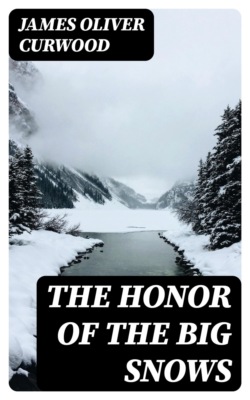 The Honor of the Big Snows