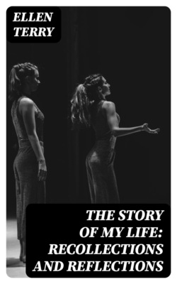 The Story of My Life: Recollections and Reflections