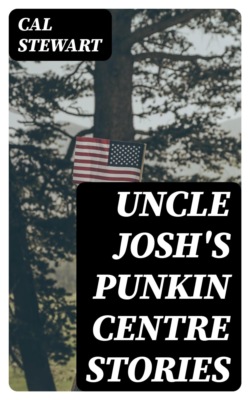 Uncle Josh's Punkin Centre Stories